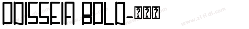 ODISSEIA BOLD字体转换 ODISSEIA BOLD字体转换